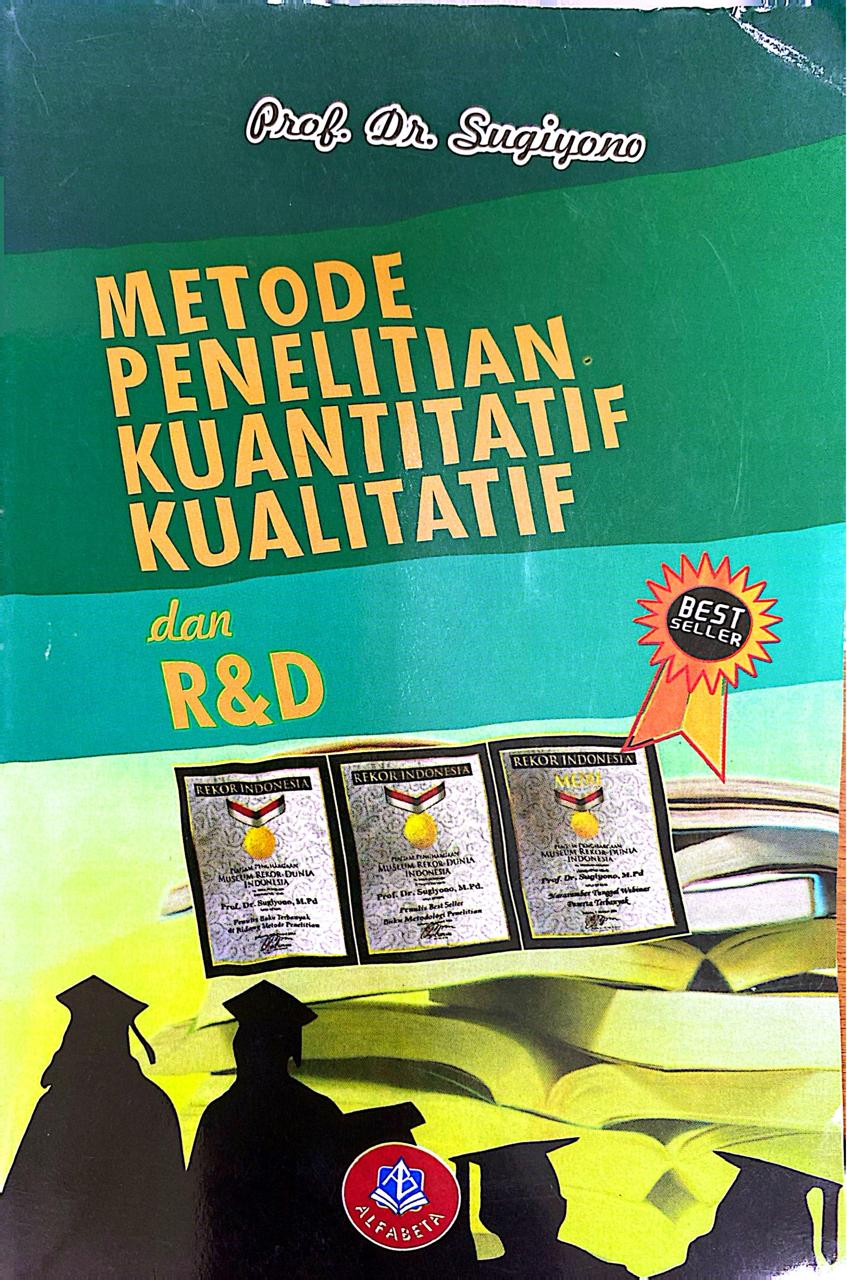 Metode Penelitian Kuantitatif Kualitatif dan R&D