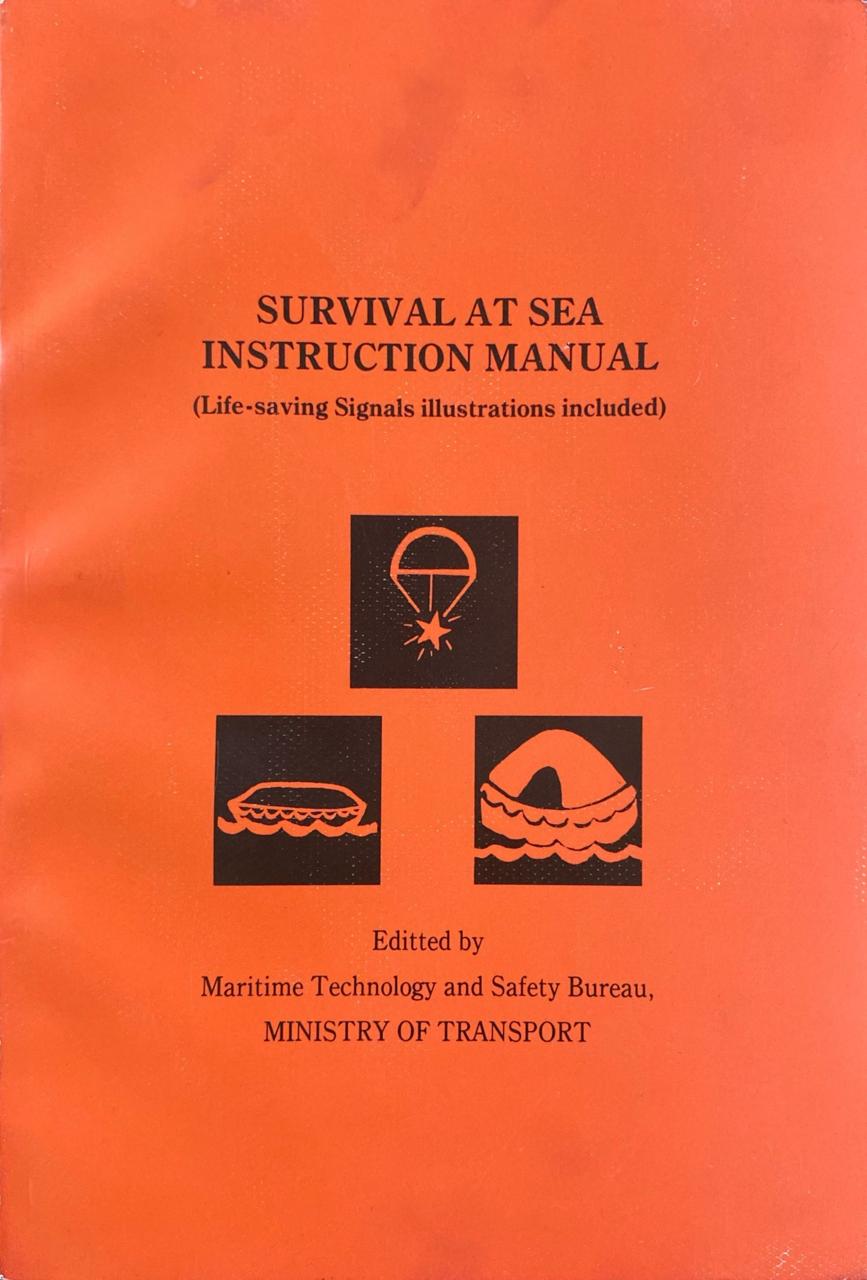 Survival At Sea Instruction Manual (Life - Saving Signals Illustrations Included)