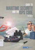 Guide to Maritime Security and the ISPS Code
