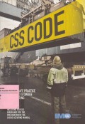 CSS CODE: Code of Safe Practice for Cargo Stowage and Securing