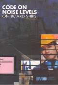 Code on Noise Levels on Board Ships
