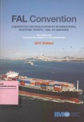 FAL Convention: Convention on Facilitation of International Maritime Traffic, 1965, as amended