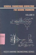 General Engineering Knowledge For Marine Engineerings