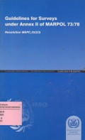 Guidelines for Surveys Under Annex II of MARPOL 73/78, Resolution MEPC.25(23)