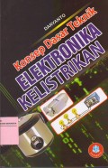 Konsep Dasar Teknik Elektronika Kelistrikan