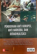Pendidikan Anti Korupsi, Anti Narkoba dan Deradikalisasi