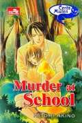 Cerita Misteri: Murder at School