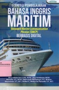 Strategi Pembelajaran Bahasa Inggris Maritim Standard Marine Communication Phrases (SMCP) Berbasis Digital